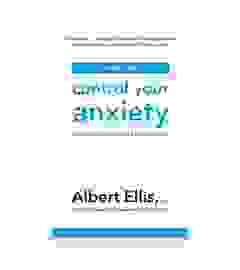 How To Control Your Anxiety